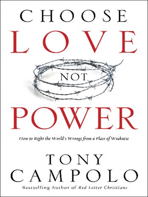 cover image of Choose Love Not Power